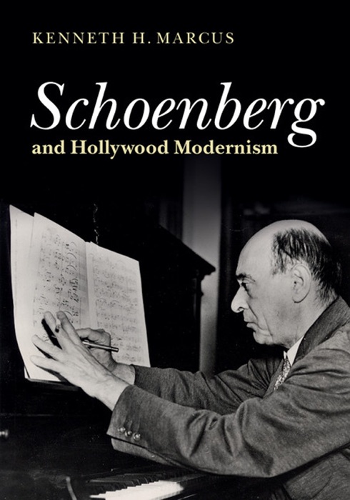 Schoenberg and Hollywood Modernism