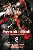 Seraph of the End, Vol. 8 - Takaya Kagami