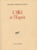 L'OEil et l'Esprit - Maurice Merleau-Ponty