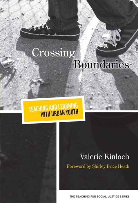 Crossing Boundaries—Teaching and Learning with Urban Youth