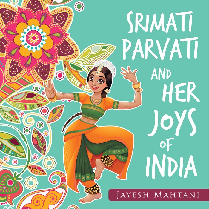 Srimati Parvati and Her Joys of India