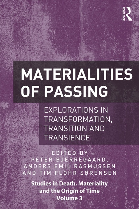 Materialities of Passing