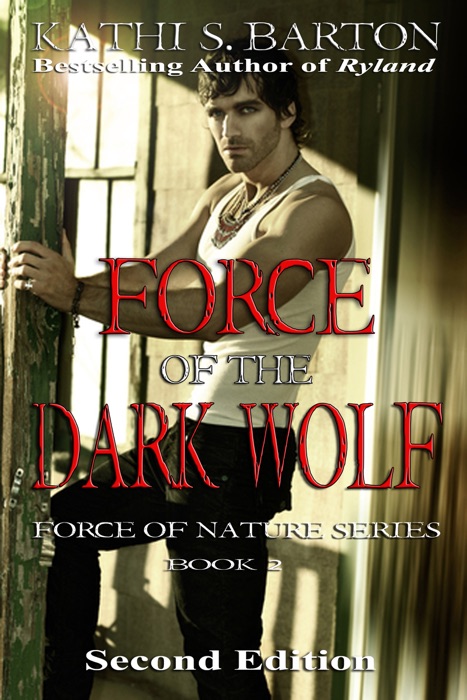 Force of the Dark Wolf