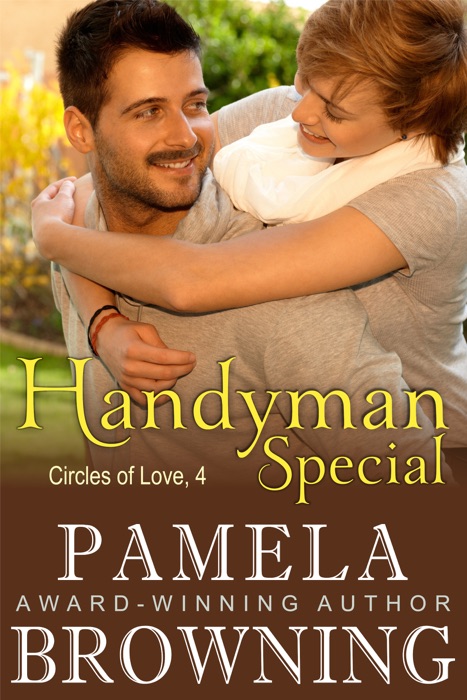 Handyman Special (Circles of Love Series, Book 4)