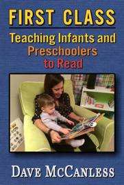 First Class: Teaching Infants and Preschoolers to Read