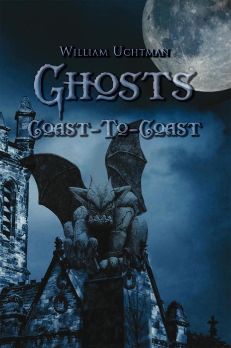 Ghosts Coast-To-Coast