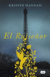 El Ruiseñor - Kristin Hannah