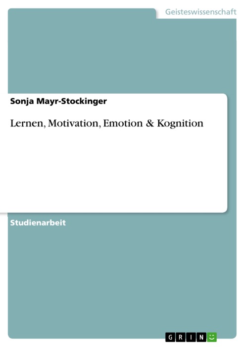 Lernen, Motivation, Emotion & Kognition