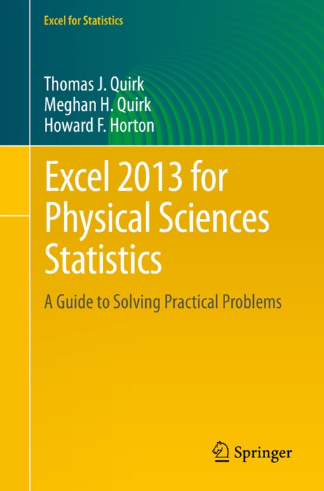 Excel 2013 for Physical Sciences Statistics