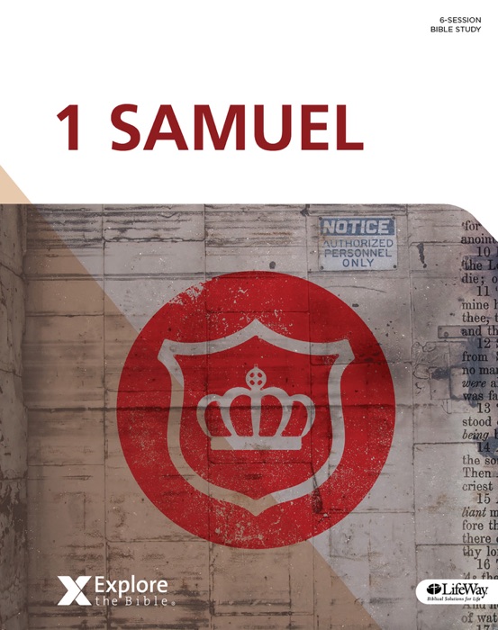 Explore the Bible: 1 Samuel - Bible Study Book