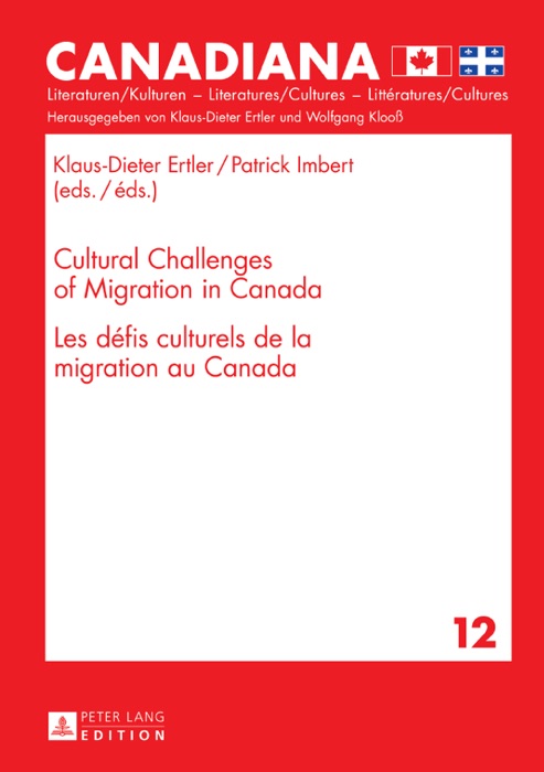 Cultural Challenges of Migration In Canada / Les défis culturels de la migration au Canada