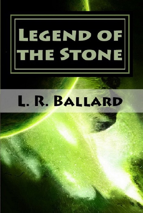 Legend of the Stone: Chapter I