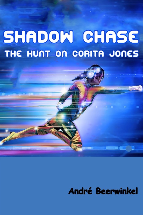 Shadow Chase: The Hunt on Corita Jones