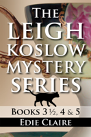 Edie Claire - The Leigh Koslow Mystery Series: Books Four and Five artwork