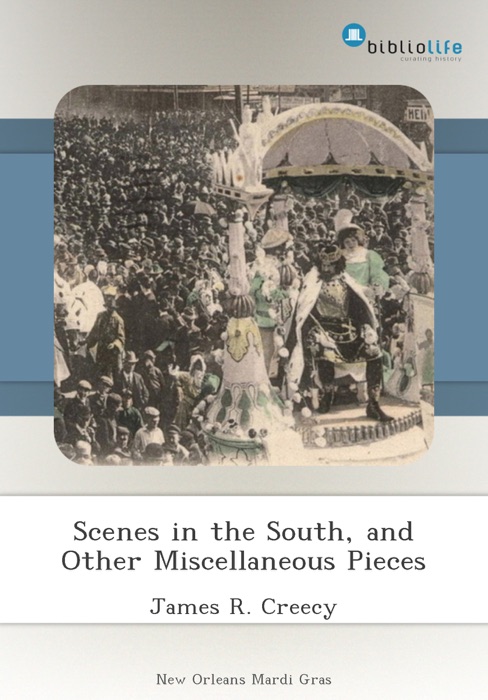 Scenes in the South, and Other Miscellaneous Pieces