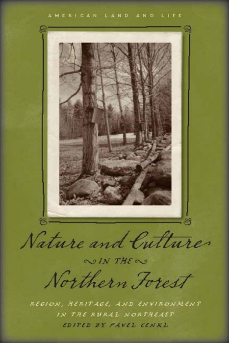 Nature and Culture in the Northern Forest