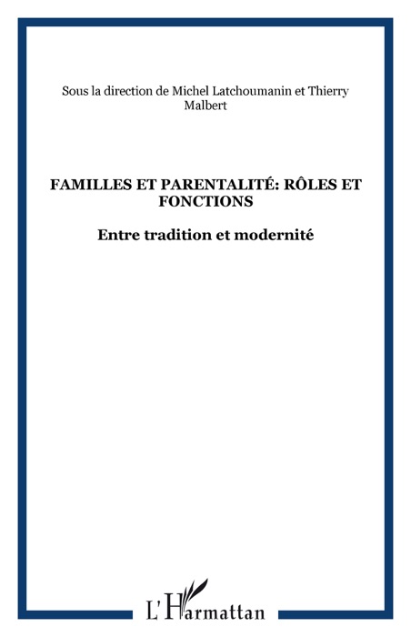 Familles et parentalité: rôles et fonctions