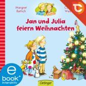 Jan und Julia feiern Weihnachten - Margret Rettich