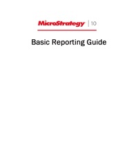 Basic Reporting Guide for MicroStrategy 10