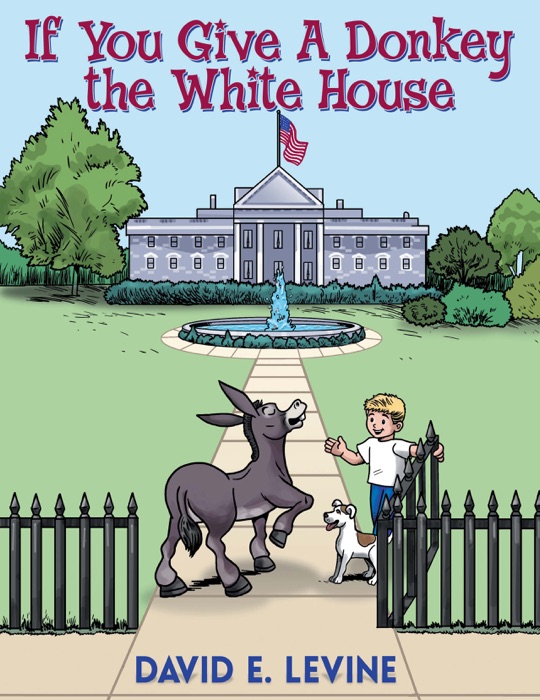 If You Give a Donkey the White House