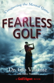 Fearless Golf - Dr. Gio Valiante