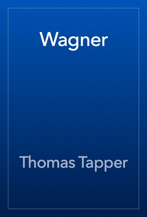 Wagner