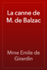 La canne de M. de Balzac - Mme Emile de Girardin