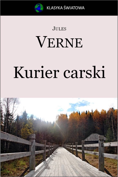 Kurier carski (Z Moskwy do Irkutska)