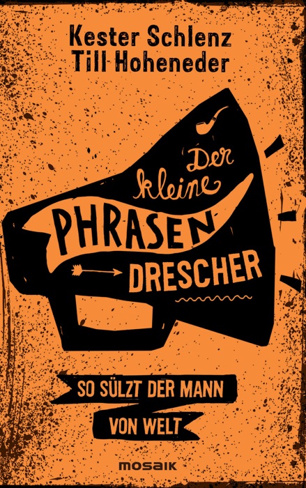 Der kleine Phrasendrescher