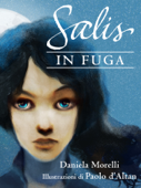 Salis in fuga - Daniela Morelli & Paolo D'Altan