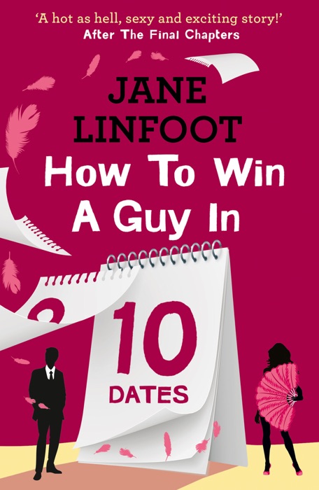How to Win a Guy In 10 Dates