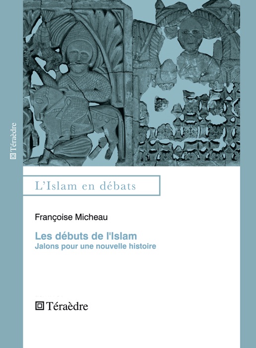 Les débuts de l’Islam