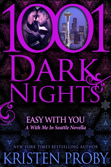 Easy With You: A With Me In Seattle Novella