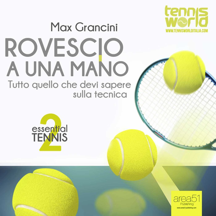 Essential Tennis 2. Rovescio a una mano