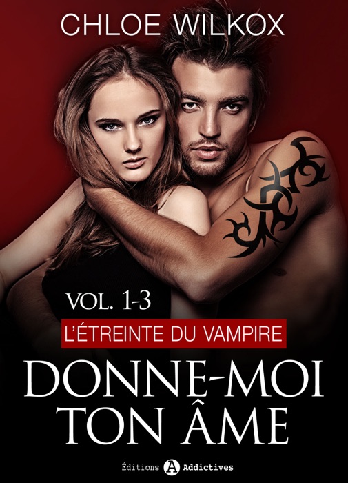 Donne-moi ton âme - Vol. 1-3