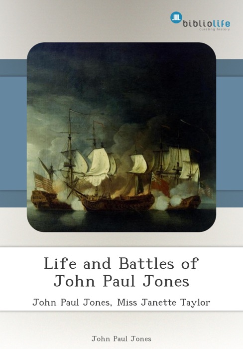 Life and Battles of John Paul Jones