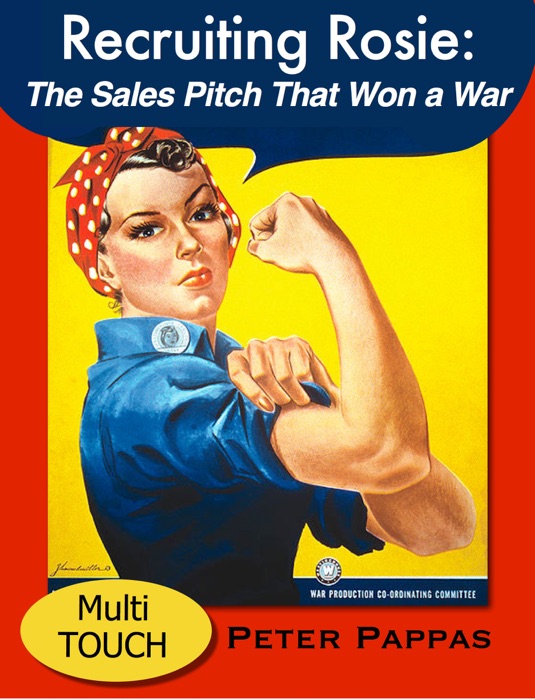 Recruiting Rosie: The Sales Pitch That Won a War