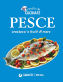 Pesce, crostacei e frutti di mare - AA. VV