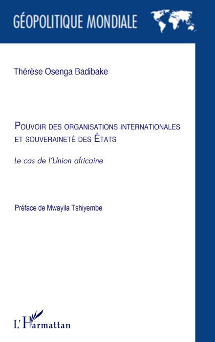 Pouvoir des organisations internationales et souveraineté des Etats