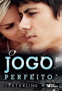 Capa do livro O Jogo Perfeito de J. Sterling