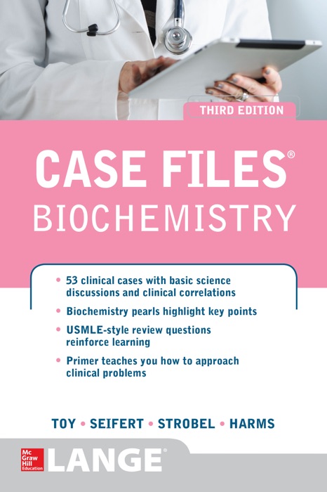 Case Files Biochemistry 3/E