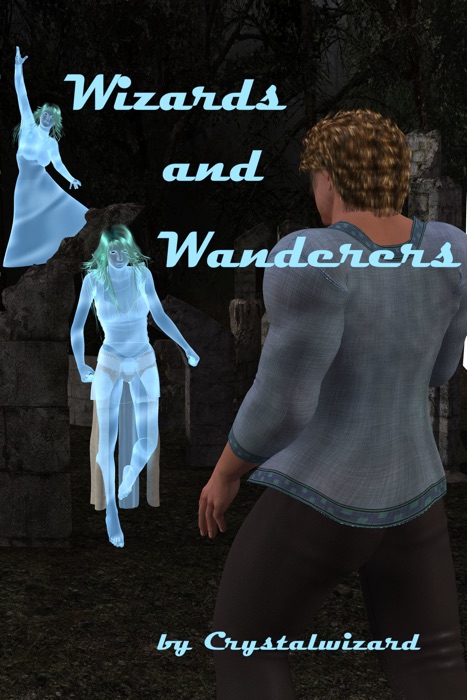 Wizards and Wanderers