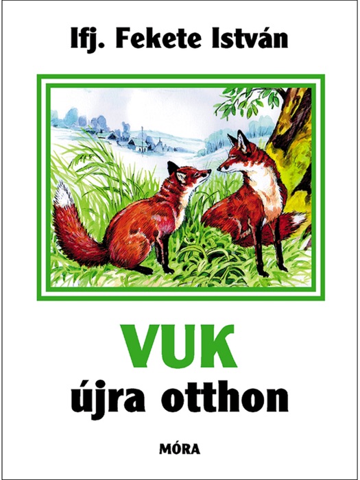 Vuk újra otthon