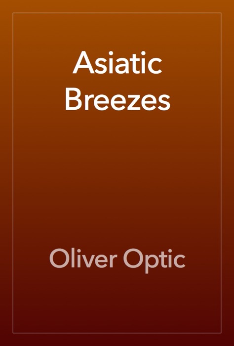 Asiatic Breezes