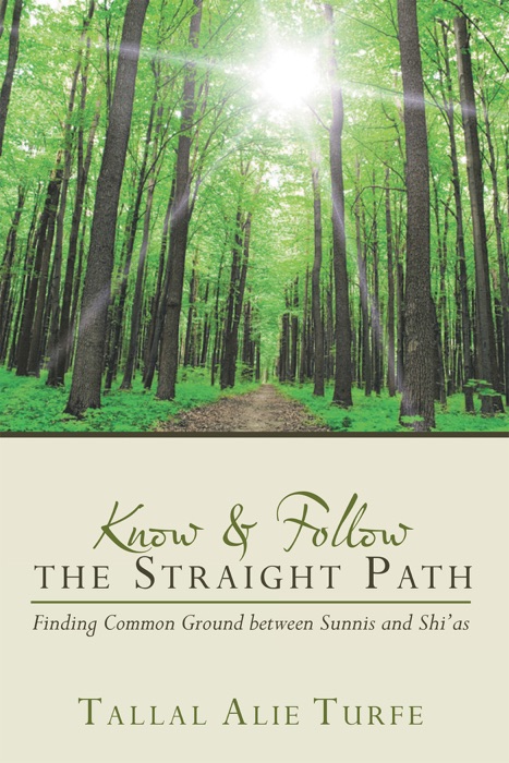 Know and Follow the Straight Path