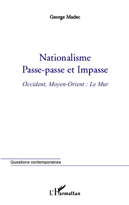 Nationalisme, passe-passe et impasse