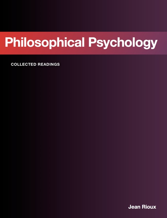 Readings In Philosophical Psychology