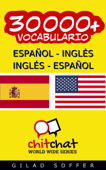 30000+ Español - Inglés Inglés - Español Vocabulario - Gilad Soffer