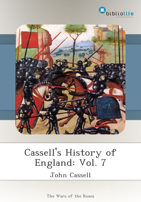 Cassell's History of England: Vol. 7