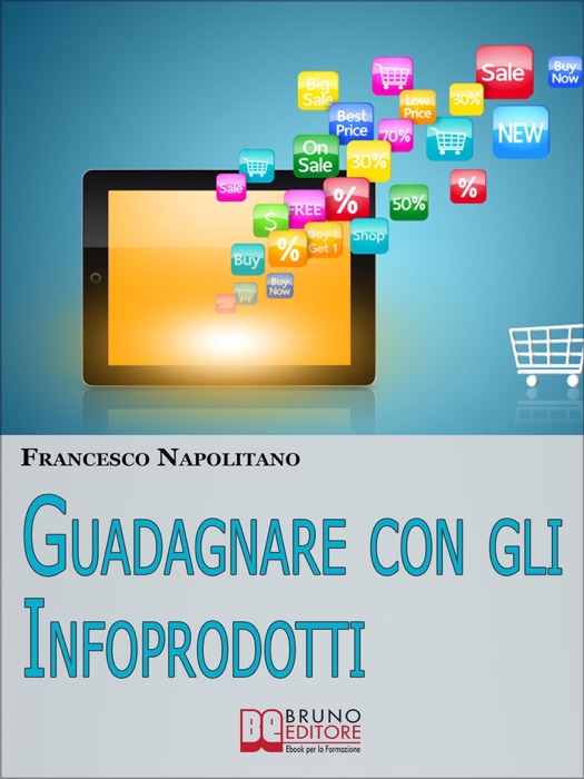 Guadagnare con gli Infoprodotti